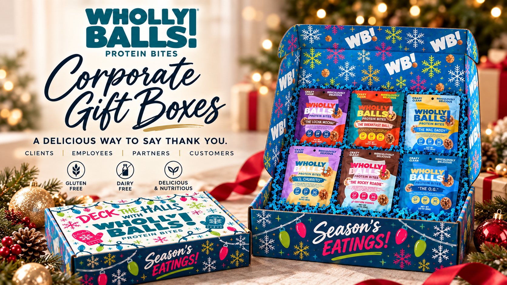 Wholly Balls corporate holiday gift boxes — a delicious way to say thank you